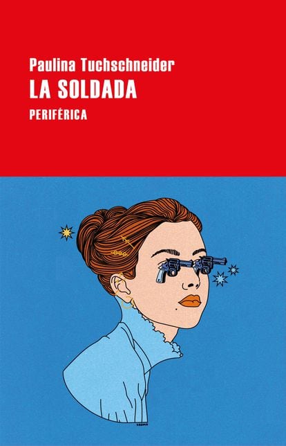 Cover of 'Las soldada', published in Periférica and translated by Esther Ross.