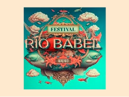 Festival 'RÍO BABEL 2023'. Del 30 de junio al 2 de julio en Madrid. Con Morat, Julieta Venegas, Juan Luis Guerra...