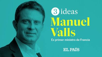 Manuel Valls: “Si algo quedará de lo que hice en el Gobierno es mi capacidad de aguantar”