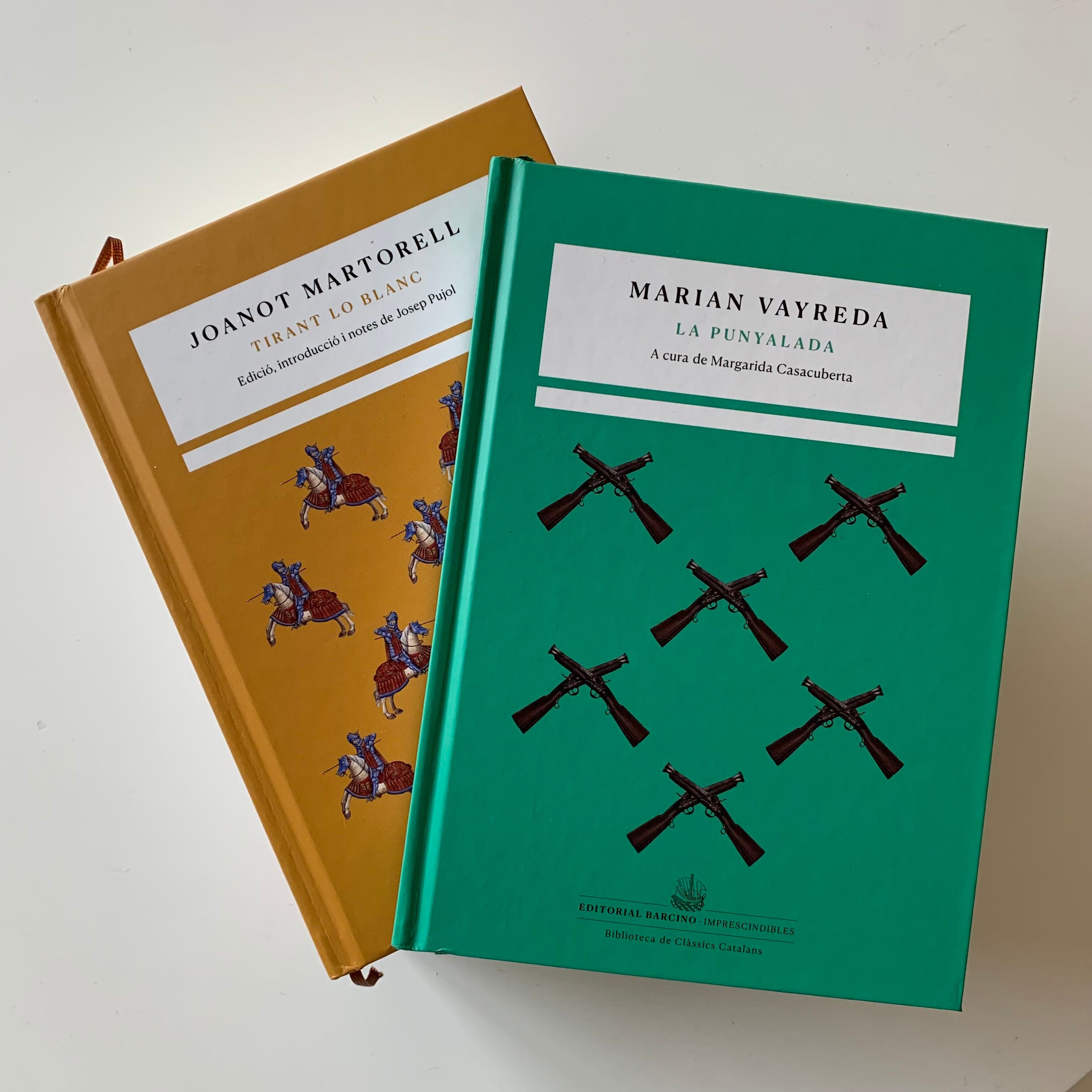 'Tirant lo Blanc', de Joanot Martorell,  y 'La punyalada', de Marian Vayreda, los dos primeros títulos de Imprescindibles, la nueva colección de clásicos de la literatura catalana que lanza Barcino.