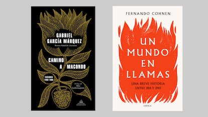 Portada de los libros de Grabriel García Márquez, 'Camino a Macondo', y Fernando Cohnen, 'Un mundo en llamas'