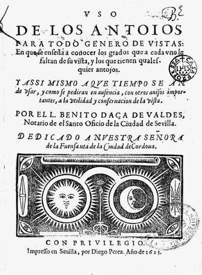 Cubierta del libro 'Uso de los antojos', escrito por Benito Daza de Valdés y publicado en Sevilla en 1623.