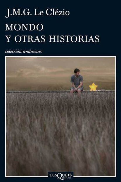 Portada de 'Mondo y otras historias', de Le Clézio