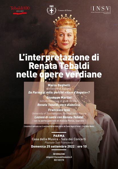 Cartel de la sesión dedicada el domingo por la mañana en la Casa della Musica de Parma a las interpretaciones verdianas de Renata Tebaldi en el centenario del nacimiento de la gran soprano italiana.