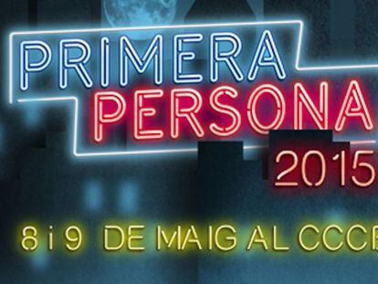 Nueve razones y media para ir al Primera Persona