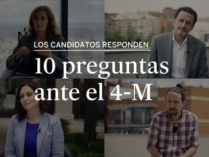 Los candidatos responden: 10 preguntas ante el 4-M