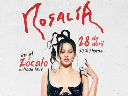 Cartel promocional del concierto de Rosalía en el Zócalo de Ciudad de México.
