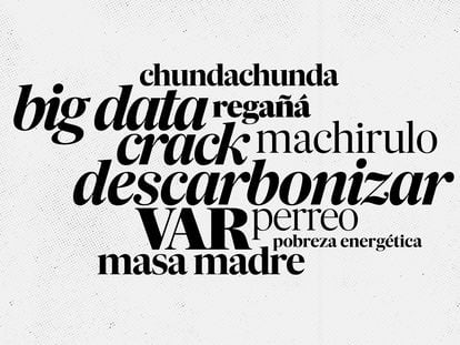 Las nuevas palabras del ‘Diccionario de la lengua española’: machirulo, regañá, perreo o chundachunda