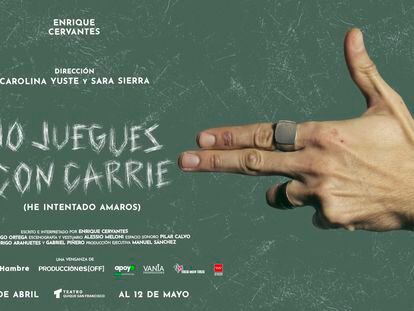 Cartel promocional de 'No juegues con Carrie', una obra dirigida por Carolina Yuste y Sara Sierra sobre el acoso escolar.