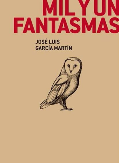 Portada de 'Mil y un fantasmas', de José Luis García Martín.