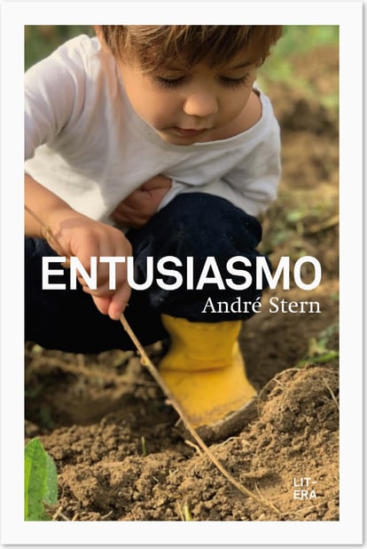 ‘Entusiasmo’, un libro sobre cómo alimentar las capacidades durante la infancia desde el ejemplo y la confianza.