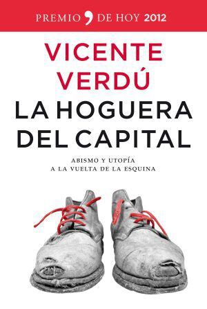 Portada del libro 'La hoguera del capital', de Vicente Verdú