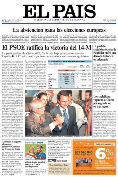 Portada del día después de las elecciones europeas de junio de 2004. EL PSOE refrendaba la victoria lograda en las generales de marzo de ese mismo año. El 'número uno' de la lista socialista, Josep Borrell, se haría con la presidencia del Parlamento Europeo al final de esa legislatura.