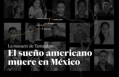 La portada del especial 'La masacre de Tamaulipas: el sueño americano muere en México'.