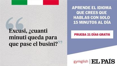 Mejore su italiano con EL PAÍS con 15 minutos al día