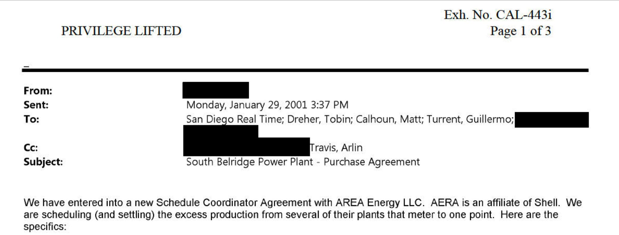 Un correo presentado como evidencia en el caso de California en contra de Shell muestra que Turrent, Travis y Calhoun trabajaron juntos durante la crisis de electricidad de California.