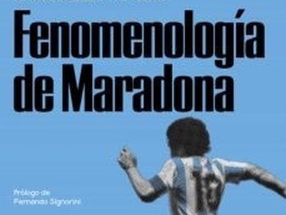 Portada del libro 'Fenomenología de Maradona'.