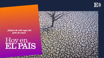 ‘Podcast’:  ¿Dejará de salir agua del grifo de casa?