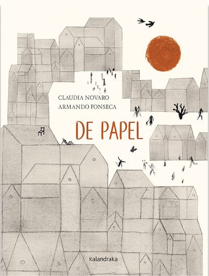 De Papel, Claudia Novaro, Armando Fonseca Editorial Kalandraka