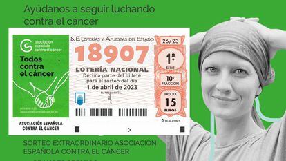 Este sábado 1 de abril se celebra el Sorteo Extraordinario de Lotería Nacional de la Asociación Española contra en cáncer