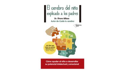 Libro ‘El cerebro del niño explicado a los padres’.