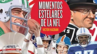 Portada del libro Momentos estelares de la NFL, de Victor Hasbani.