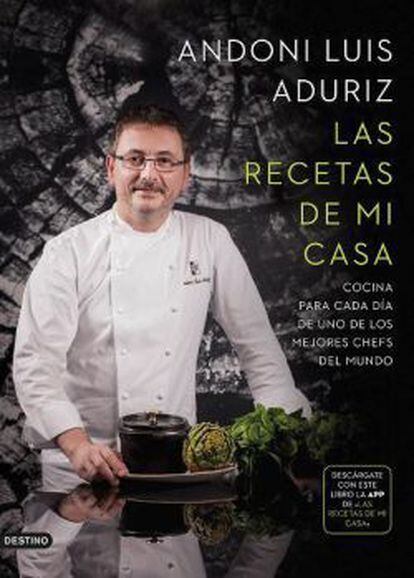 'Las recetas de mi casa'. de Andoni Luis Aduriz.