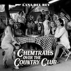 This cover image released by Interscope Records and Polydor Records shows "Chemtrails Over the Country Club" by Lana Del Rey. (Interscope Records and Polydor Records via AP)