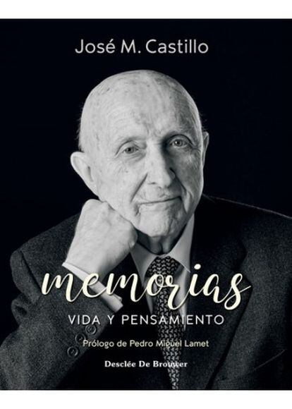 Portada de 'Memorias. Vida y pensamiento', de José M. Castillo.