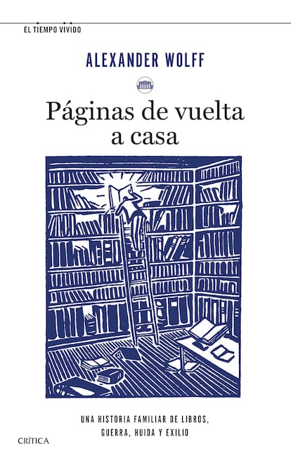 portada 'Páginas de vuelta a casa', ALEXANDER WOLFF. EDITORIAL CRÍTICA