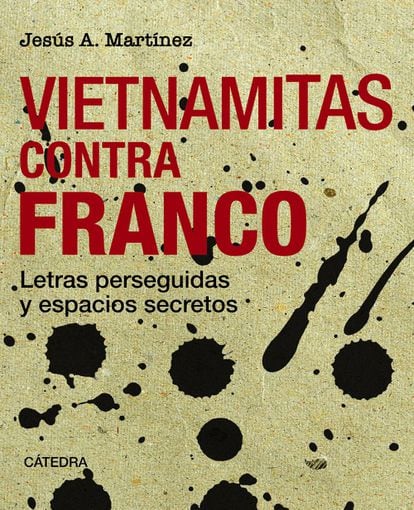 Portada de ‘Vietnamitas contra Franco’ de Jesús A. Martínez.