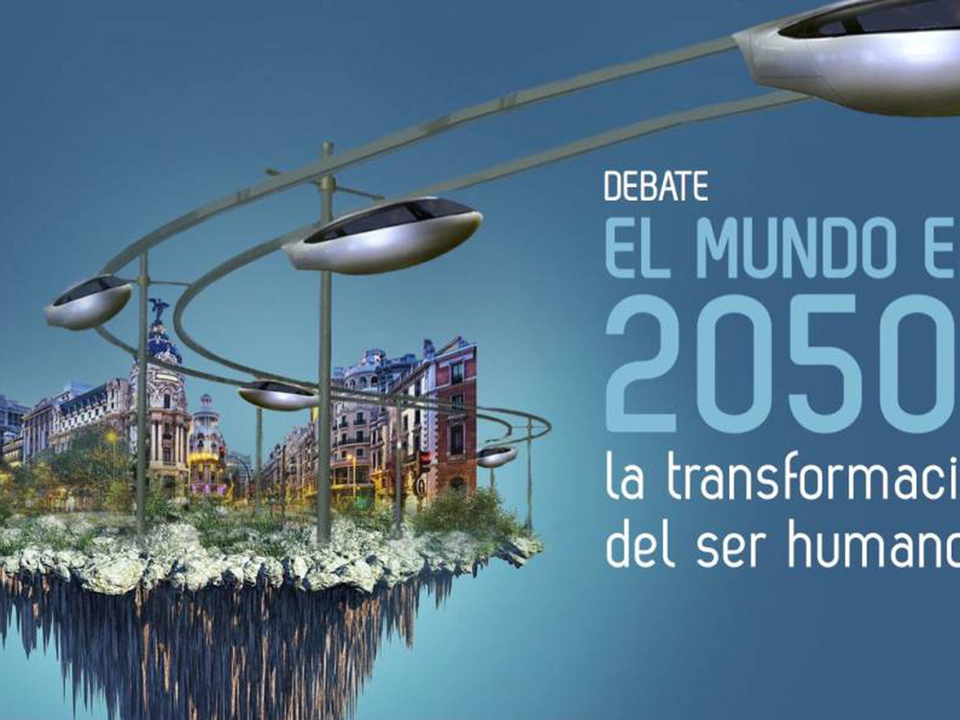 El mundo en 2050', un evento para debatir el destino del ser humano |  Ciencia | EL PAÍS