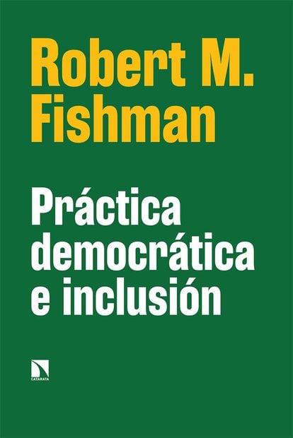 Portada de 'Práctica democrática e inclusión', de Robert M. Fishman.
