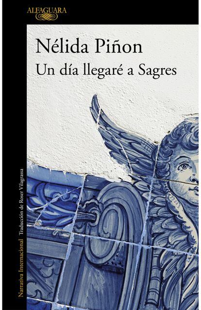 Portada de 'Un día llegaré a Sagres', de Nélida Piñon.