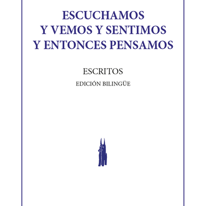 Portada de 'Escuchamos y vemos y sentimos y entonces pensamos', de Mani Kaul.