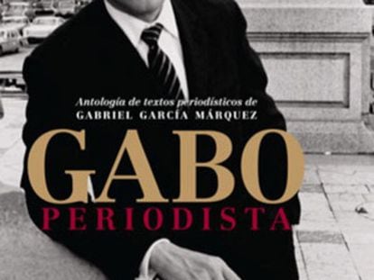 Portada del libro &#039;Gabo periodista&#039;.