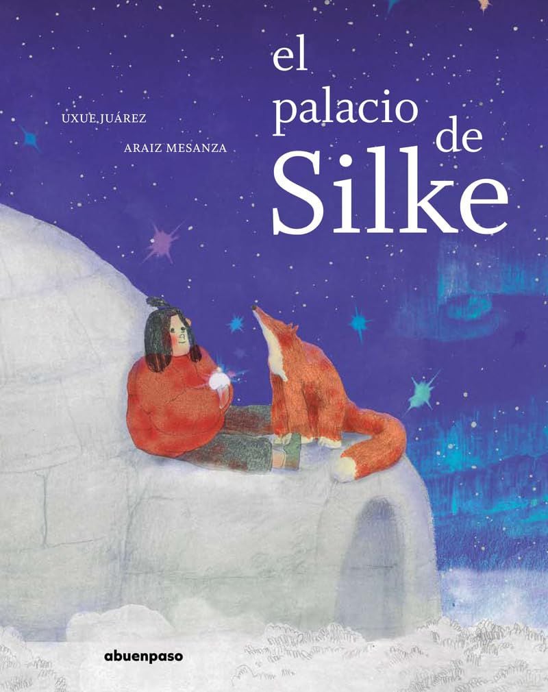 “El palacio de Silke” creado por Uxue Juárez y Araiz Mesanza, editado por Abuenpaso