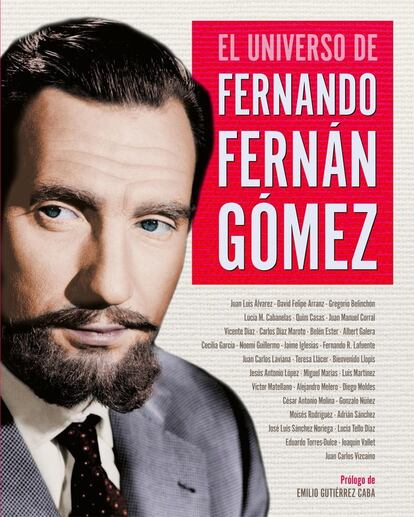 Portada de 'El universo de Fernando Fernán Gómez'