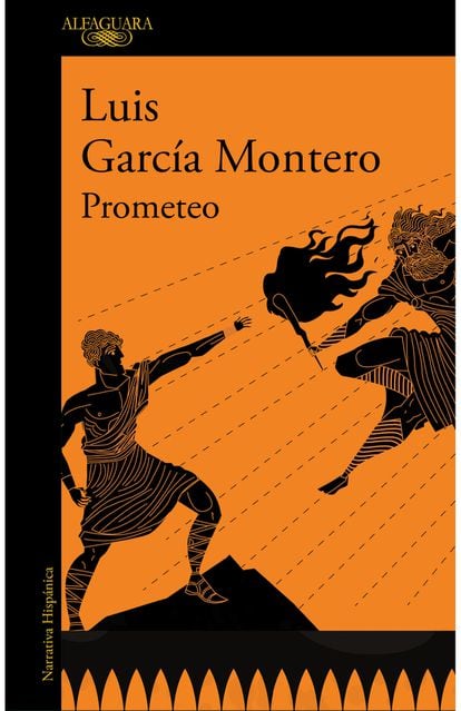 portada del libro 'Prometeo', LUIS GARCÍA MONTERO. EDITORIAL ALFAGUARA