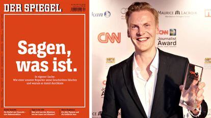 Portada del número de 'Der Spiegel' en el que se relata el fraude. El titular es una frase del fundador de la revista: "Cuenta lo que es". A la derecha, Claas Relotius, el día que recogió un premio de la CNN por su labor.