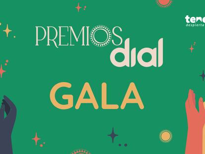 Vídeo | La gala de los Premios Dial, en directo