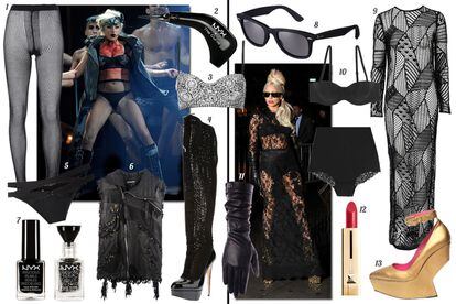 LADY GAGA:
1. Marta Martino Leggings de rejilla. 2. NYX Eyeliner. 3. Topshop Sujetador de pedrería. 4. Charlotte Olympia Bota de charol y rejilla con plataforma. 5. Feu de Vénus Braguita con tiras. 6. KD2024 Chaleco de piel estilo Perfecto con flecos y arandelas. 7. NYX Set de manicura con laca de uñas y mini perlas. 8. Ray-Ban Gafas de sol con montura de pasta. 9. Asos Vestido largo de rejilla. 10. Etam Conjunto de lencería con braguita de tiro alto. 12. Guerlain Barra de labios “Rouge Automatique”. 13. Úrsula Mascaró Zapato de piel con cuña y pulsera al tobillo.