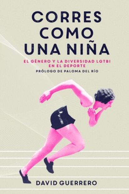 Portada del libro Corres como una niña, de David Guerrero.