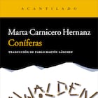 portada 'Coníferas'. MARTA CARNICERO HERNANZ. EDITORIAL ACANTILADO