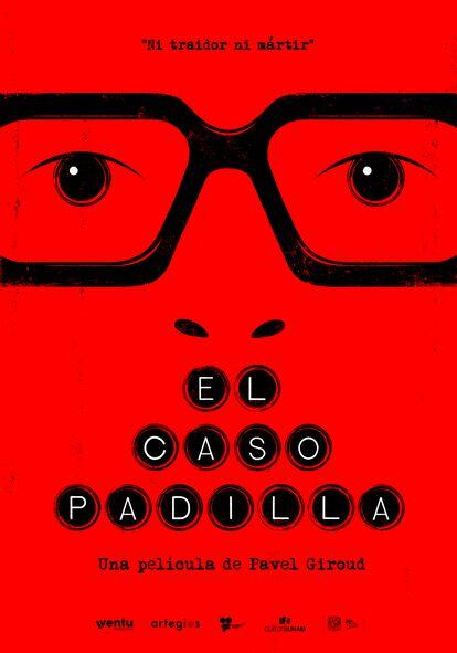 Cartel del documental 'El caso Padilla'.