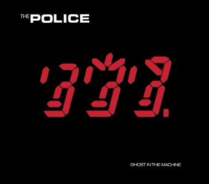 The Police, ‘Ghost In The Machine’