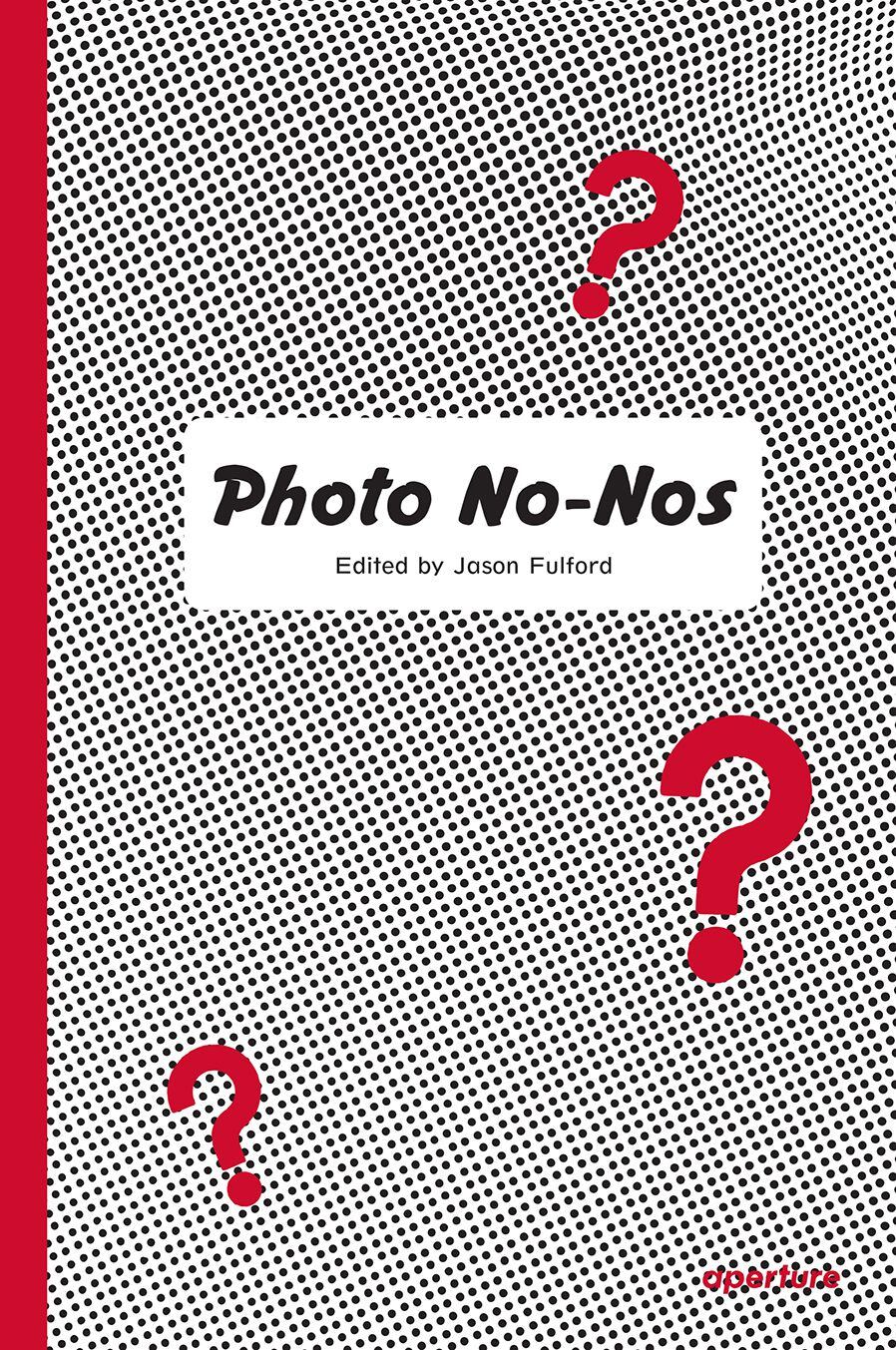 Portada del libro' Photos: No- Nos Meditations on What Not to Photograph' de Jason Fulford.