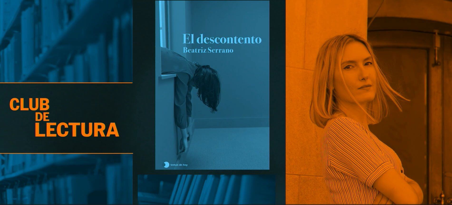Beatriz Serrano, autora de ‘El descontento’: “Este libro va de la precariedad moral y emocional que te va reconcomiendo”