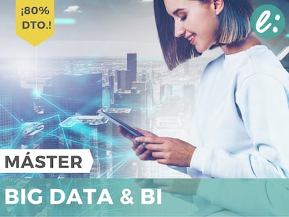 Máster en Big Data y Business Intelligence. 80% DTO. 