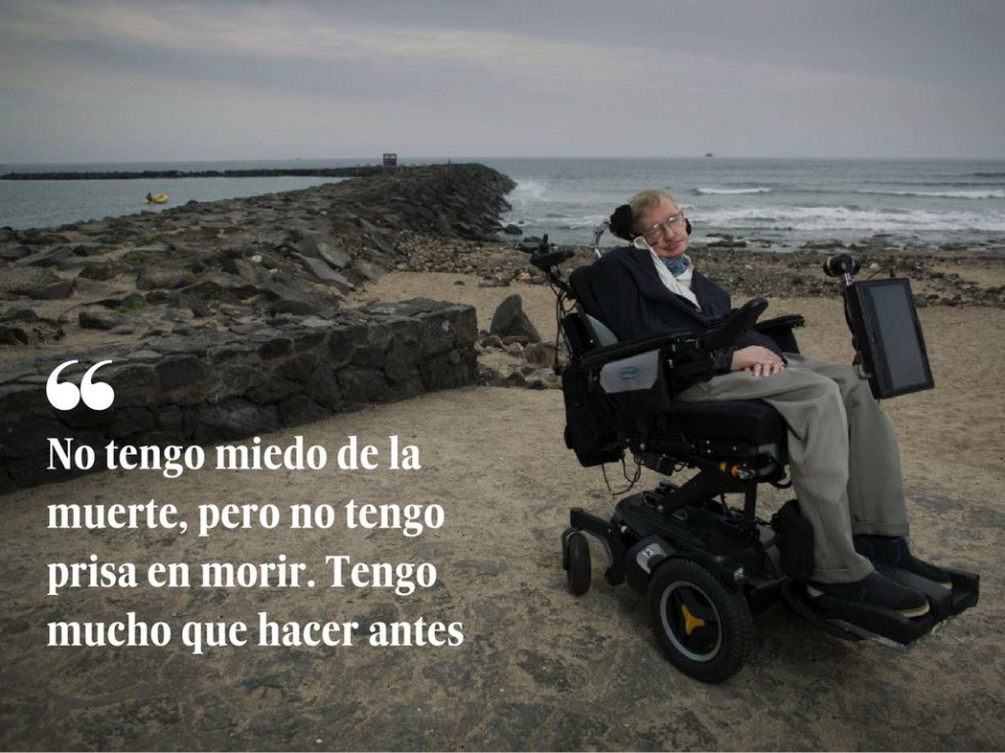 STEPHEN HAWKING “No Le Tengo Miedo A La Muerte, Pero Tampoco Tengo ...